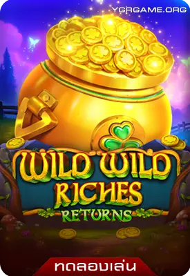 Wild Wild Riches Returns slot